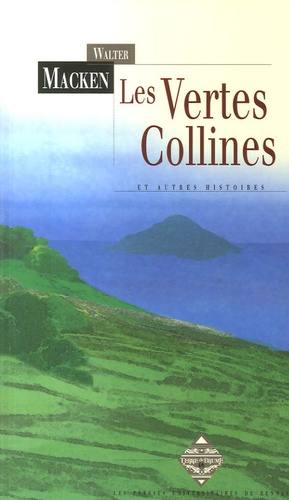 Walter Macken - Les Vertes Collines - Et autres histoires.