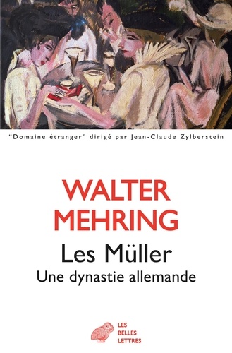 Les Müller. Une dynastie allemande