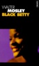 Walter Mosley - Black Betty.