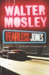 Walter Mosley - Fearless Jones - Fearless Jones 1.