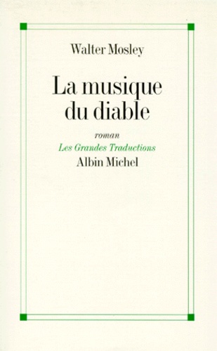 Walter Mosley - La musique du diable.