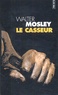 Walter Mosley - Le casseur.