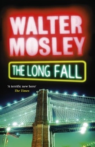 Walter Mosley - The Long Fall.