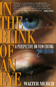 Walter Murch - In the Blink of an Eye - A perspective on film editing.