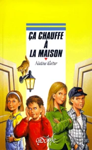 Ca Chauffe A La Maison