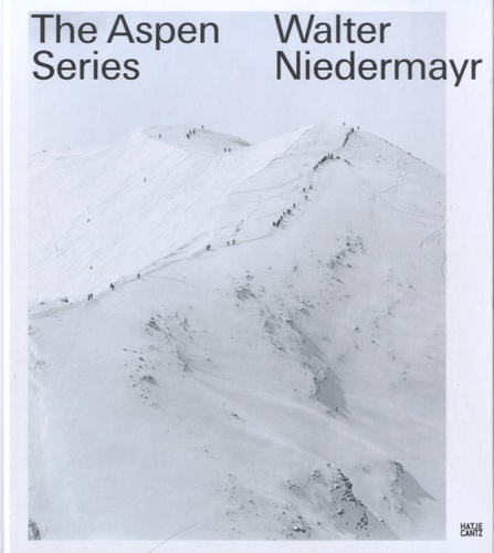 Walter Niedermayr - The Aspen series.