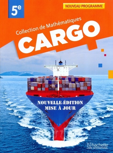 Mathématiques 5e Cargo  Edition 2017