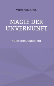Magie der Unvernunft