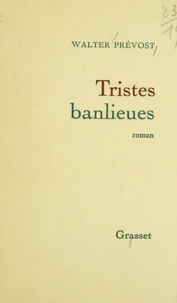 Tristes banlieues