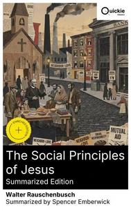 The Social Principles of Jesus (Summarized Edition)