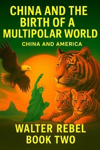 China and the birth of Multipolar World. China vs America