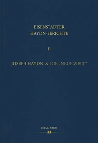 Joseph Haydn &amp; die "Neue Welt"
