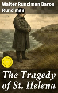 The Tragedy of St. Helena