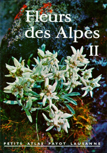 Walter Rytz - Fleurs Des Alpes. Tome 2.