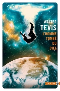 Walter S. Tevis - L'homme tombé du ciel.