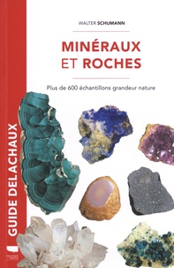 Walter Schumann - Minéraux et roches - Plus de 600 échantillons grandeur nature.