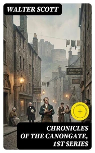 Chronicles of the Canongate, 1st Series