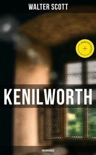 Kenilworth (Unabridged)