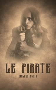 Walter Scott - Le Pirate.