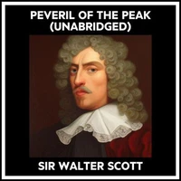 Peveril Of The Peak (Unabridged)