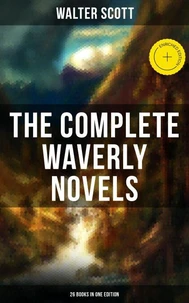 The Complete Waverly Novels (26 Books in One Edition)