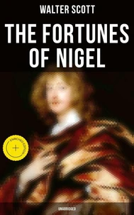 The Fortunes of Nigel (Unabridged)
