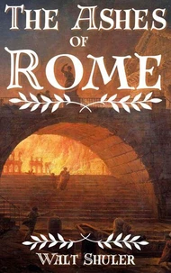 The Ashes of Rome