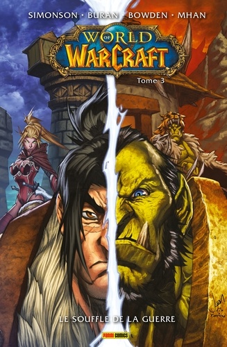World of Warcraft T03. Le souffle de la guerre