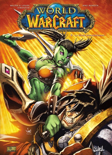 World of Warcraft Tome 8 Le Grand Rassemblement