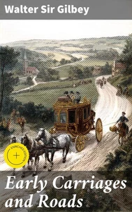Early Carriages and Roads