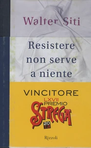 Resistere non serve a niente