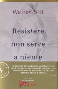 Resistere non serve a niente