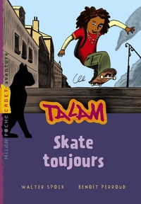 Walter Spock - Talam Tome 3 : Skate toujours.