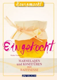 Eingekocht
