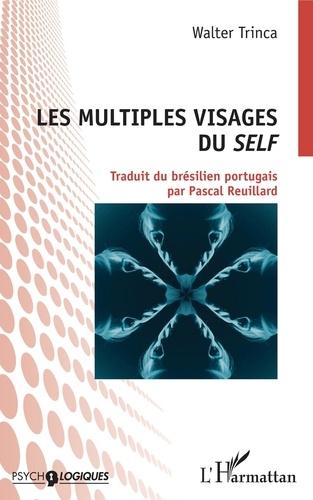 Walter Trinca - Les multiples visages du self.