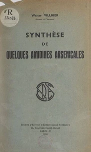 Synthèse de quelques amidines arsenicales