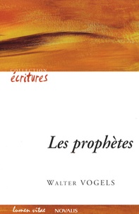 Walter Vogels - Les prophètes.