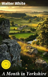 A Month in Yorkshire