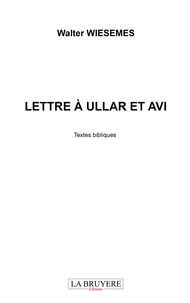 Lettre à Ullar et Avi