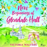 New Beginnings at Glendale Hall
