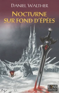 Nocturne sur fond d'épées