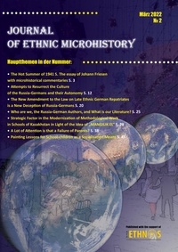 Walther Friesen - Journal of Ethnic Microhistory - No 2, März 2022.