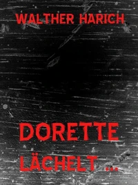 Dorette lächelt …