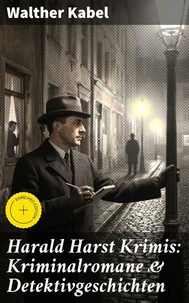 Harald Harst Krimis: Kriminalromane &amp; Detektivgeschichten