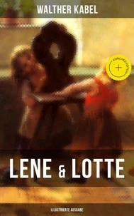 Lene & Lotte (Illustrierte Ausgabe)
