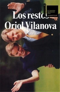 Oriol Vilanova - Los Restos