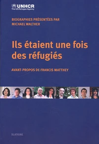 Ils étaient une fois des réfugiés
