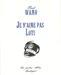 Je n'aime pas Loti