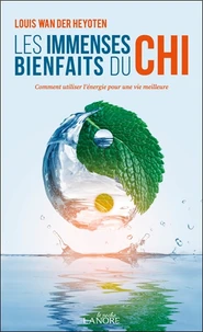 Les immenses bienfaits du chi