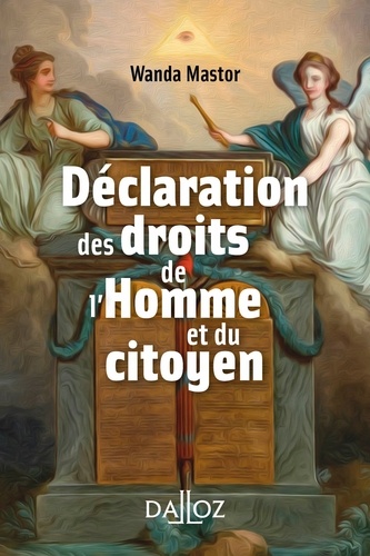 La Déclaration des droits de l'homme et du citoyen - 1re ed.